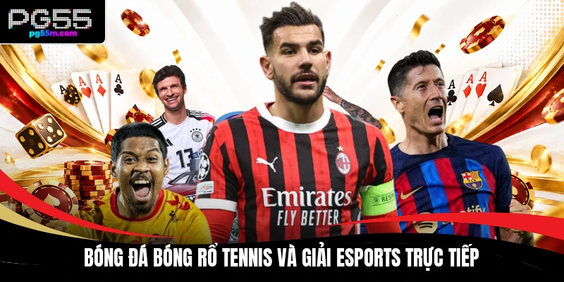 Bóng đá bóng rổ tennis và giải eSports trực tiếp
