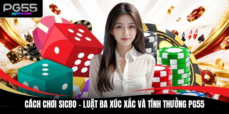 Cách Chơi Sicbo