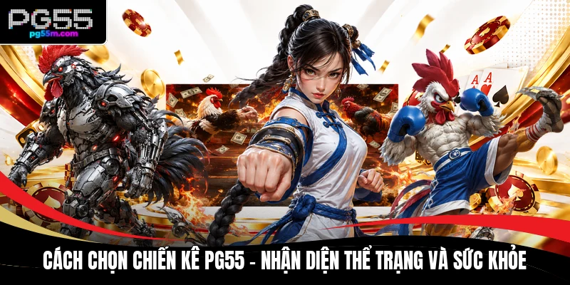 Cách Chọn Chiến Kê