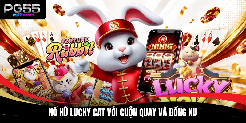 Nổ hũ Lucky Cat với cuộn quay và đồng xu